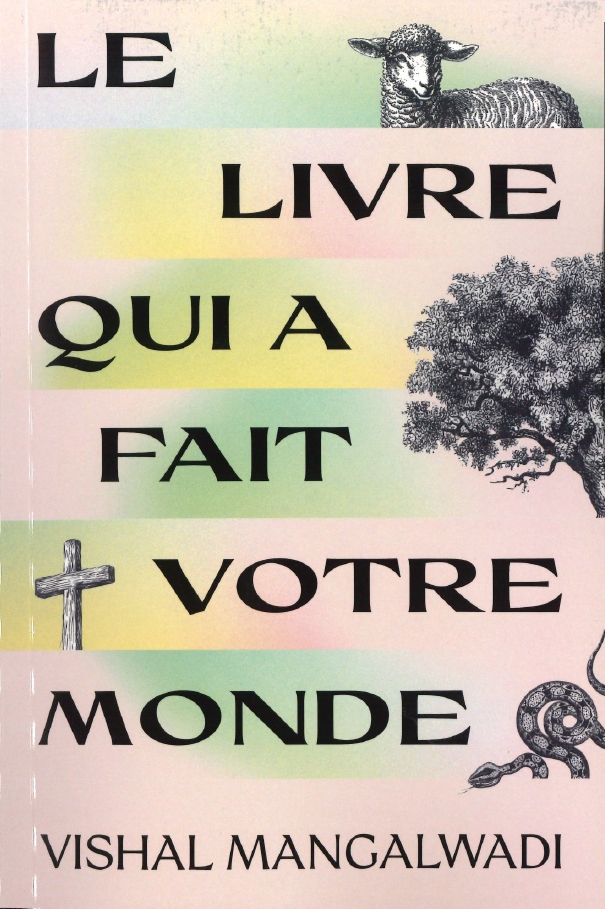 Livre qui a fait votre monde (Le)