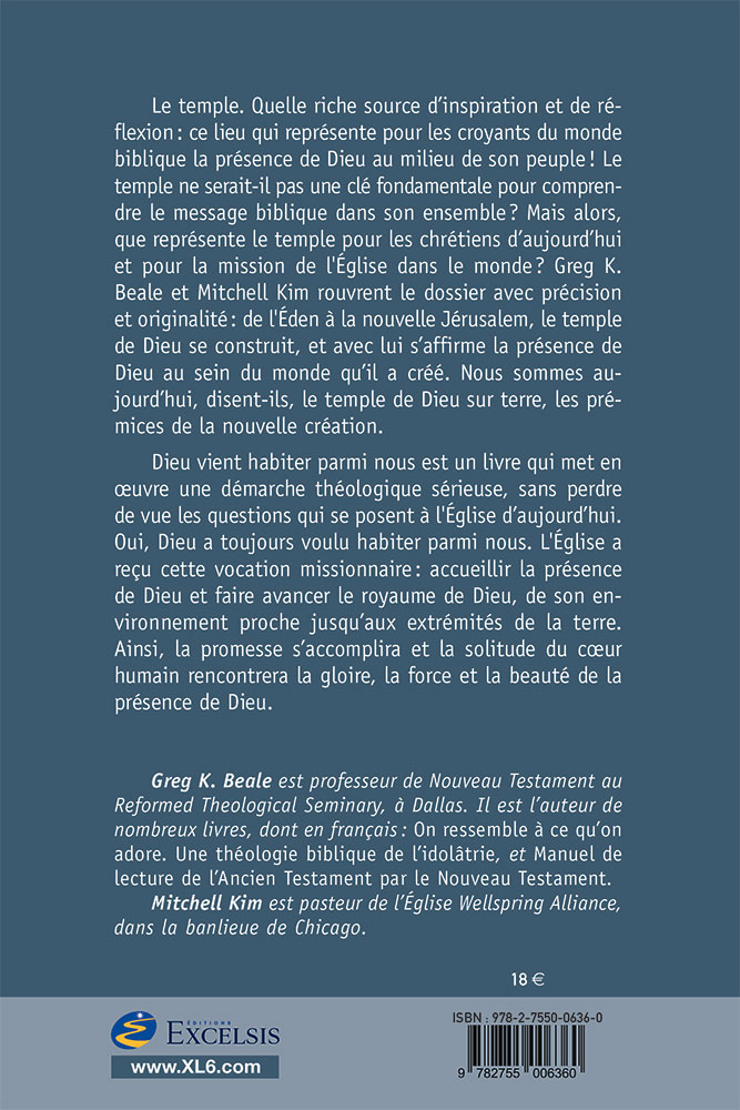 Dieu vient habiter parmi nous - Le temple, de l'Éden à la nouvelle création