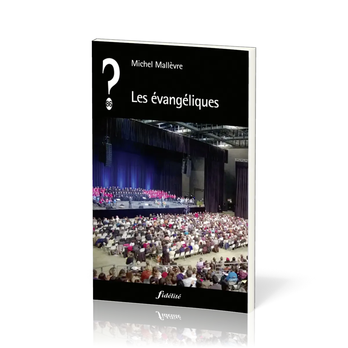 Évangéliques (Les)