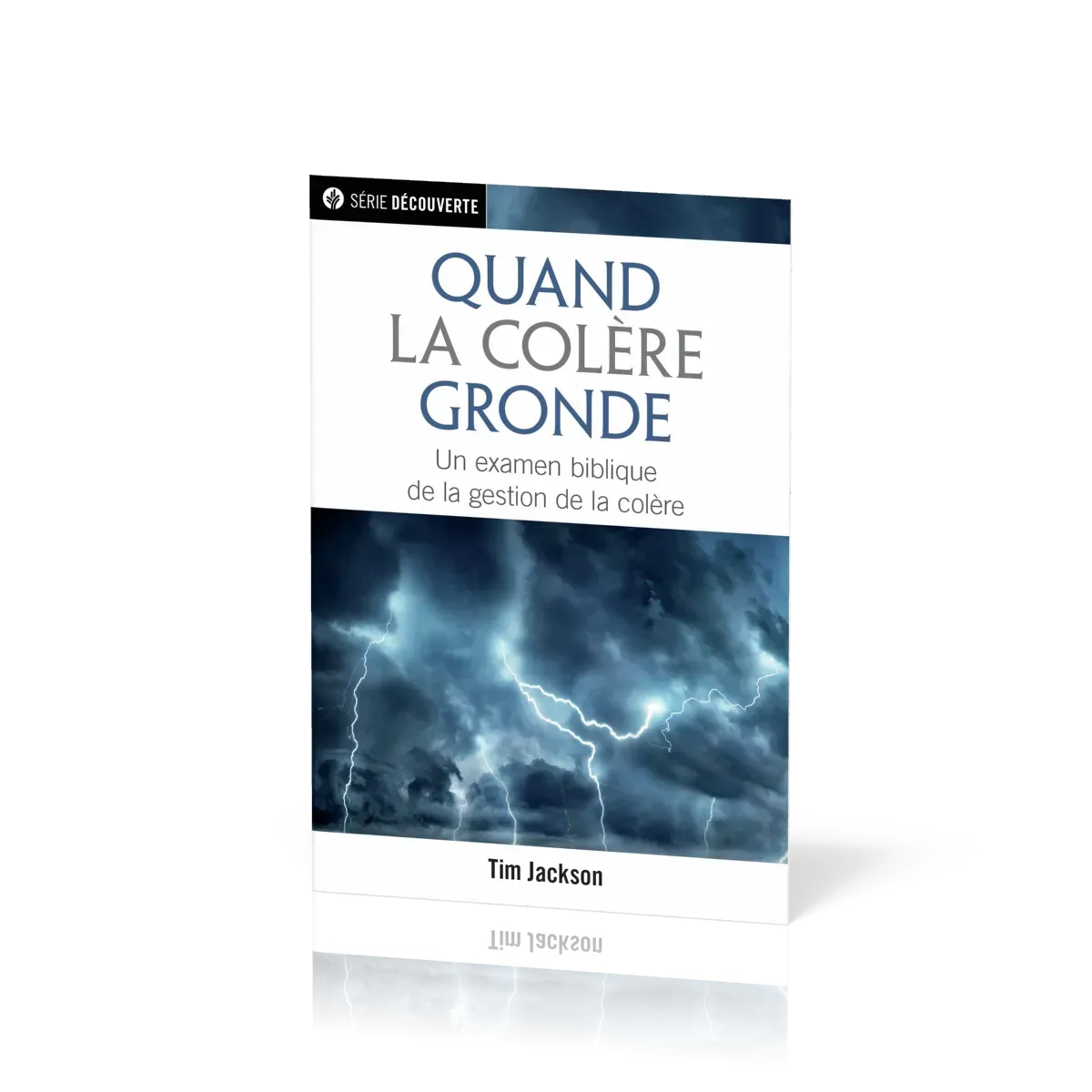 Quand la colère gronde - [brochure NPQ série découverte]