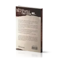 Nés dans une famille chrétienne, mais... - Des jeunes témoignent