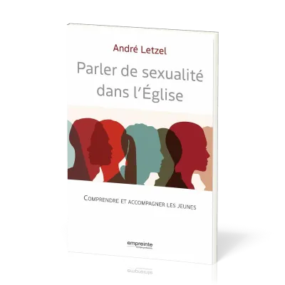 Parler de sexualité dans l’Église - Comprendre et accompagner les jeunes