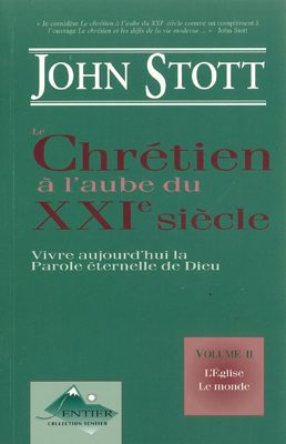 Chrétien à l'aube du XXIe siècle vol.2 (Le) - Vivre aujourd'hui la Parole éternelle de Dieu -...