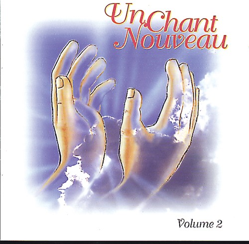 UN CHANT NOUVEAU VOL.2 [CD]