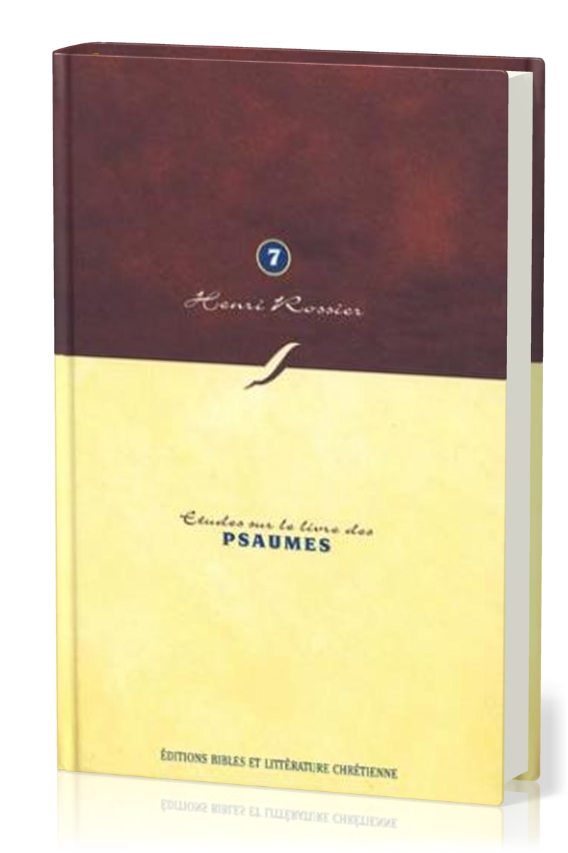 Études sur le livre des Psaumes - Henri Rossier - volume 7