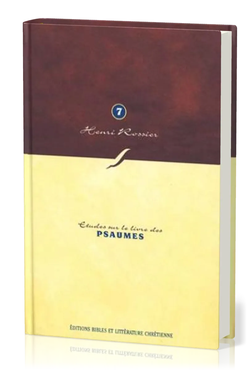 Études sur le livre des Psaumes - Henri Rossier - volume 7