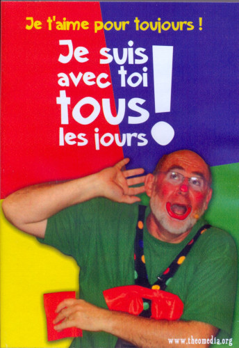 CLOWN AUGUSTE : JE T'AIME POUR TOUJOURS/ JE SUIS AVEC TOI TOUS LES JOURS DVD