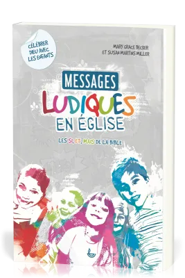 Messages ludiques en Eglise - Les si et mais de la Bible