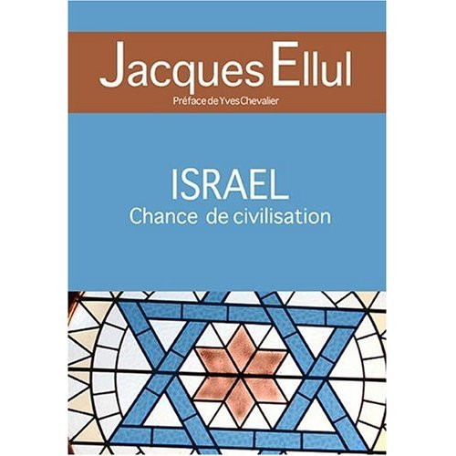 Israël, chance de civilisation