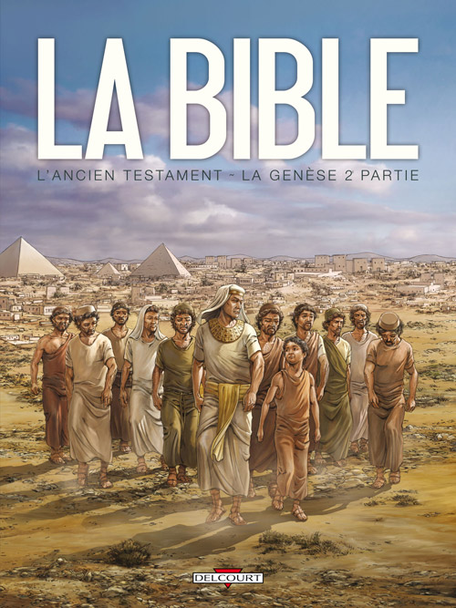 Genèse, 2ème partie (La) - [BD] La Bible : L'Ancien Testament t.2
