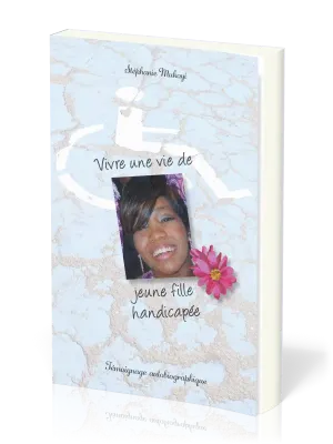 Vivre une vie de jeune fille handicapée
