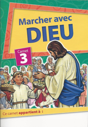 Marcher avec Dieu - carnet 3