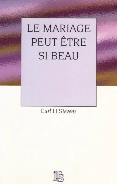 Mariage peut être si beau (Le)
