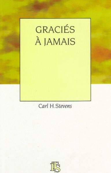 Grâciés à jamais