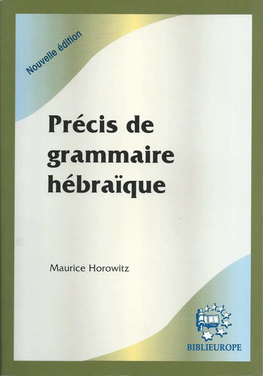 Précis de grammaire hébraïque