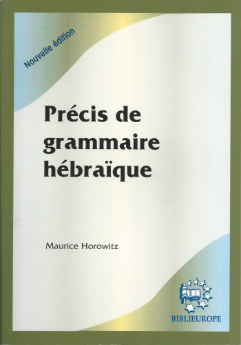 Précis de grammaire hébraïque
