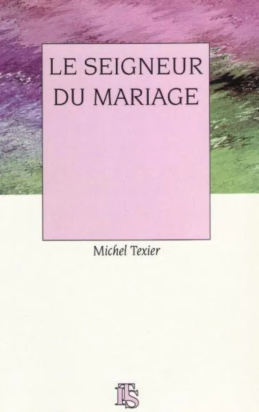 Seigneur du mariage (Le)