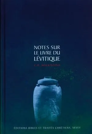 Notes sur le livre du Lévitique - [condensé]