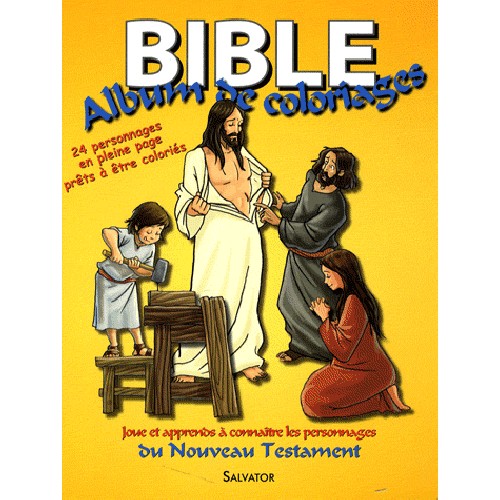 Bible - Album de coloriages du Nouveau Testament - Joue et apprends à connaître les personnages...