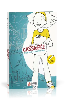 Cassiopée - J'apprends à connaître Dieu