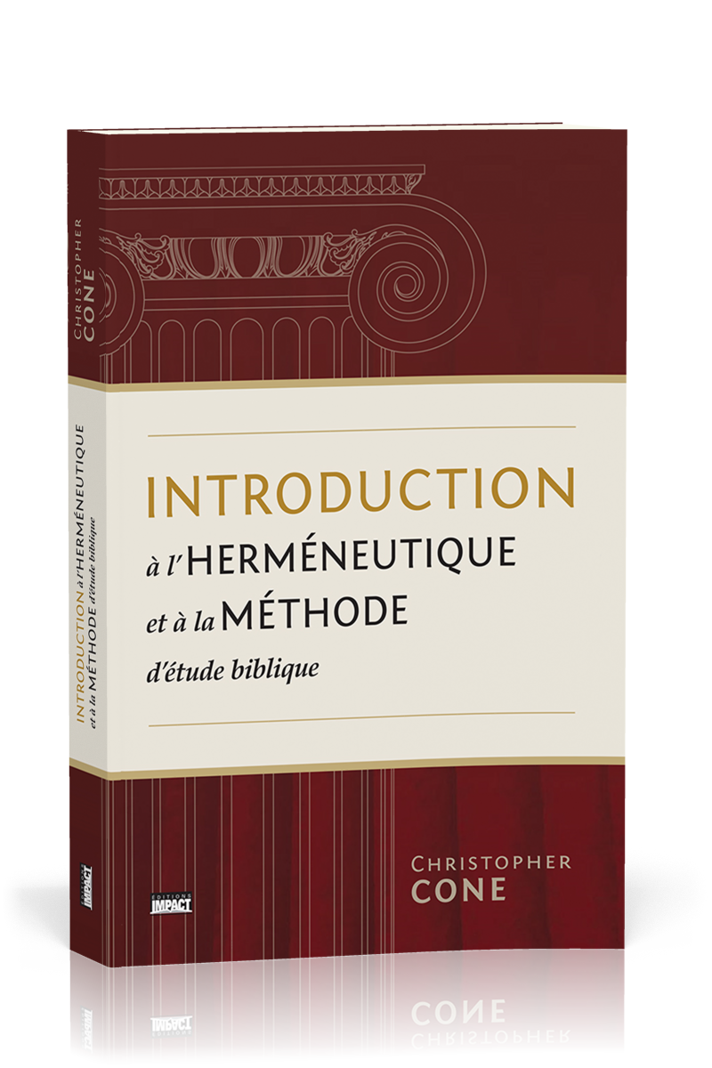 Introduction à l'herméneutique et à la méthode d'étude biblique