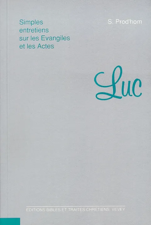 SIMPLES ENTRETIENS SUR LUC