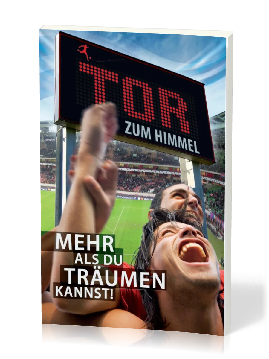 ALLEMAND, ÉVANGILE DE LUC - BUT, MIEUX QUE TOUS TES RÊVES - TOR ZUM HIMMEL - MEHR ALS DU TRÄUMEN...