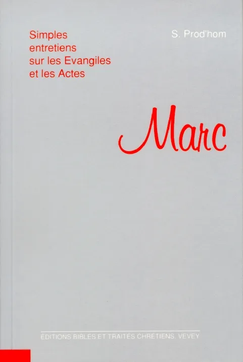SIMPLES ENTRETIENS SUR MARC SIMPLES ENTRETIENS SUR LES EVANGILES ET LES ACTES
