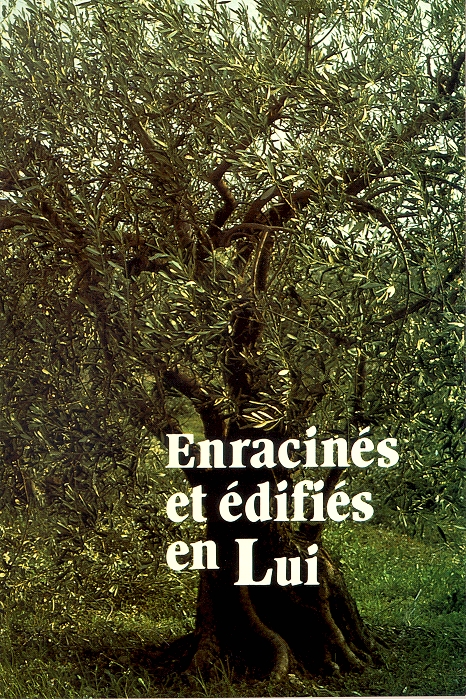 Enracinés et édifiés en lui - Colossiens 2.7