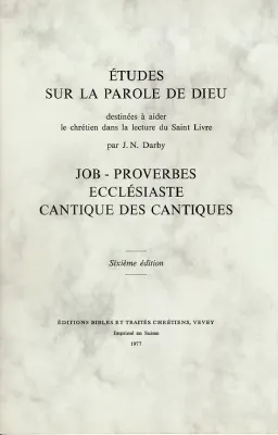 ÉTUDES SUR LA PAROLE DE DIEU #4 : JOB-CANTIQUE DES CANTIQUES