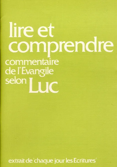 Lire et comprendre Luc