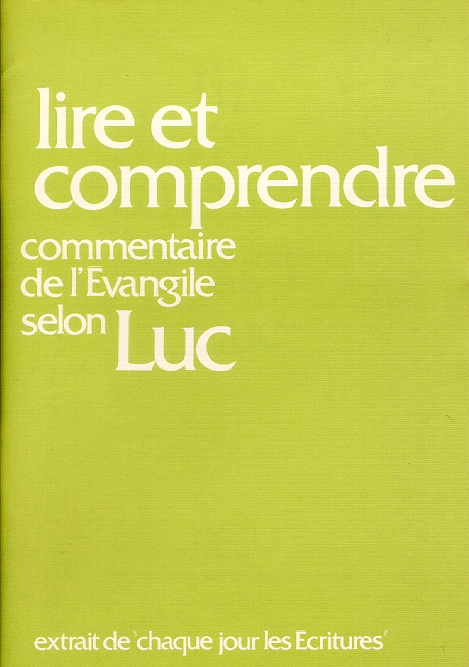 Lire et comprendre Luc