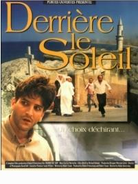 Derrière le soleil - [DVD] Un choix déchirant…