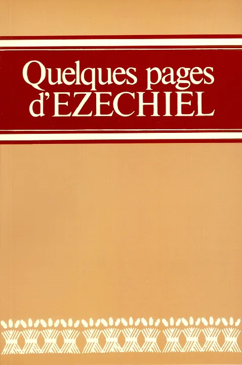 QUELQUES PAGES D'ÉZÉCHIEL