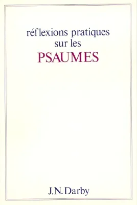 Réflexion pratiques sur les Psaumes