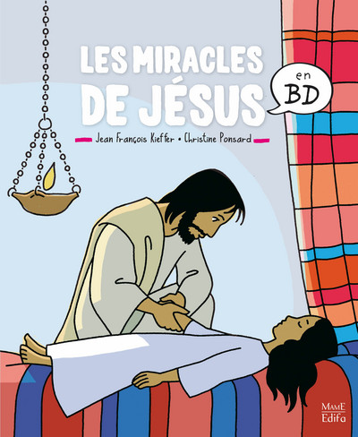 Miracles de Jésus en BD (Les) - Collection: L'Évangile en BD