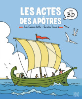 Actes des apôtres en BD (Les) - [Collection : L'Évangile en BD]