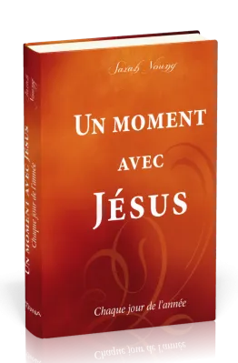 Un moment avec Jésus - Chaque jour de l'année