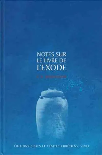 Notes sur le livre de l'Exode - [condensé]