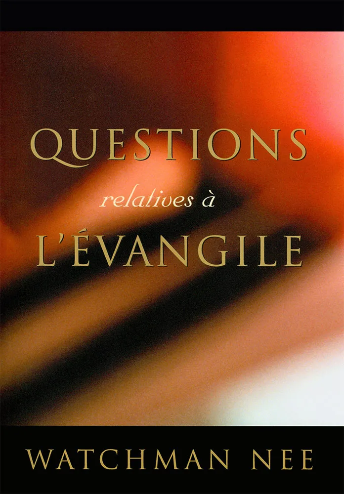 Questions relatives à l'Évangile
