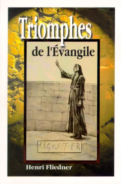 Triomphes de l'Evangile