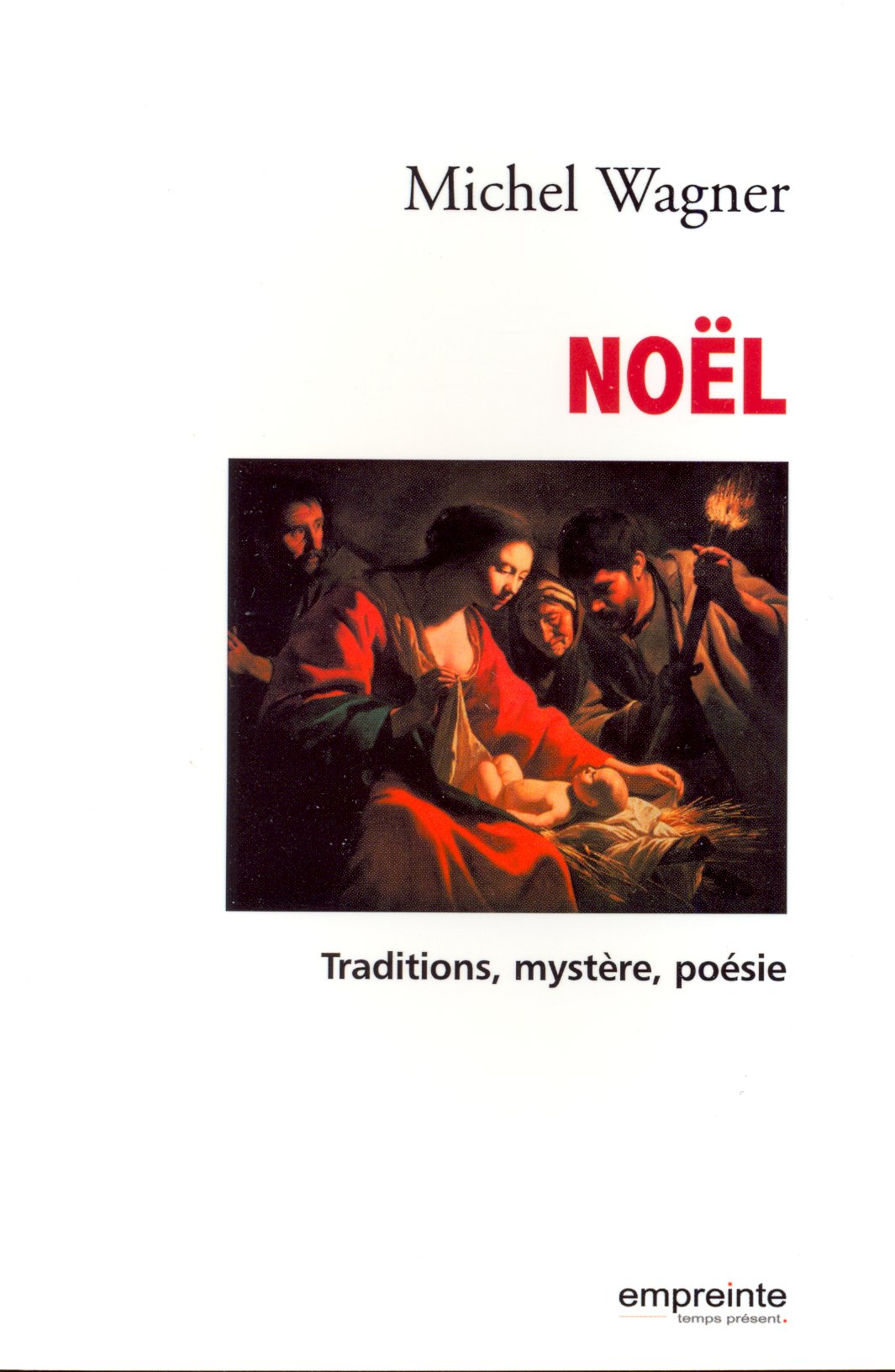 Noël - Traditions, mystère, poésie