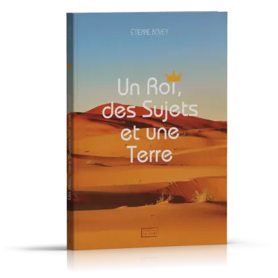 Un roi, des sujets et une terre