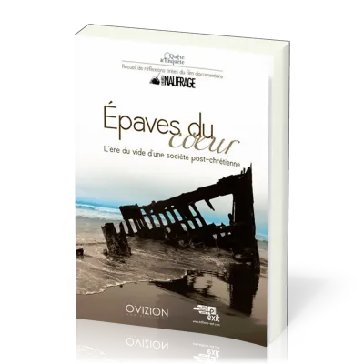 Épaves du cœur - L'ère du vide d'une société post-chrétienne