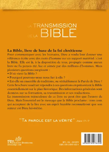 Transmission de la Bible (La) - De sa rédaction à nos jours