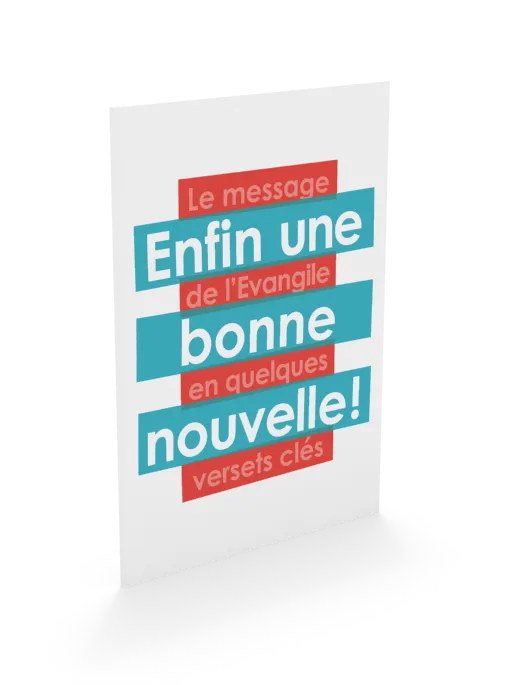 Enfin une bonne nouvelle! - Le message de L'Évangile en quelques versets clés