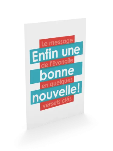 Enfin une bonne nouvelle! - Le message de L'Évangile en quelques versets clés