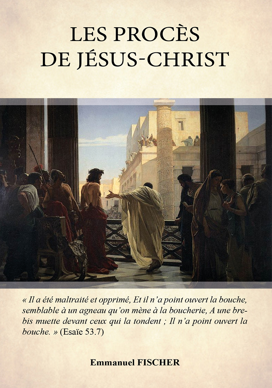 PROCÈS DE JÉSUS-CHRIST (LES)
