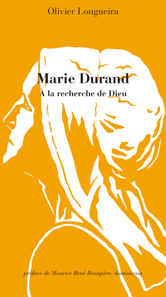 Marie Durand ou le combat pour la foi - À la recherche de Dieu