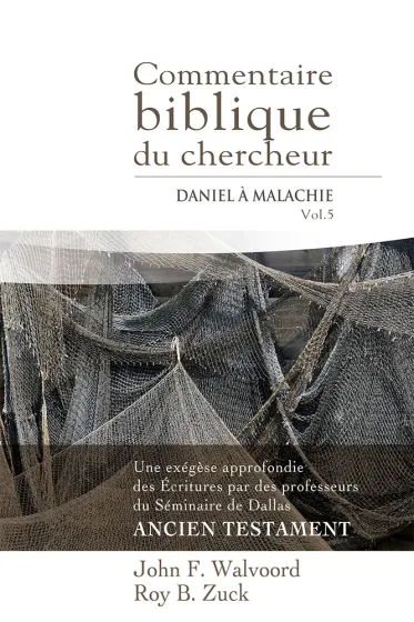 Commentaire biblique du chercheur - Daniel à Malachie - Volume 5